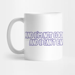 i can't even parallel park Mug